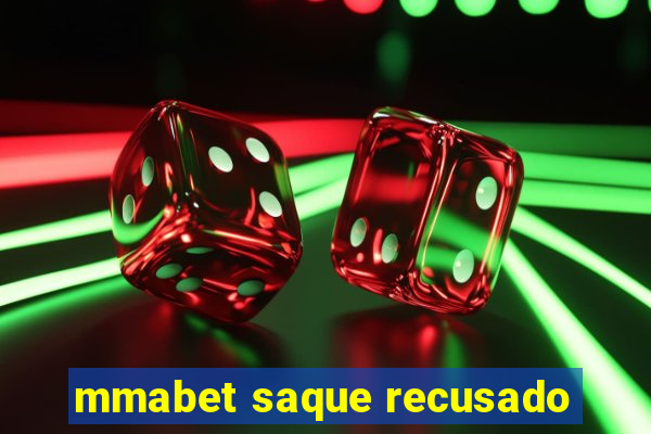 mmabet saque recusado